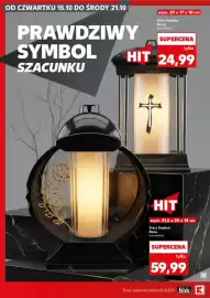 Kaufland gazetka tydzień 42 Strona 8: OD CZWARTKU 15.10 DO ŚRODY 21.10 PRAWDZIWY SYMBOL SZACUNKU wym. 29 x 17 x 10 cm Znicz