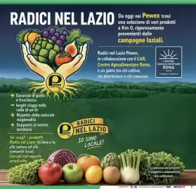 Volantino Pewex Pagina 7: RADICI NEL LAZIO P ewex Da oggi nei Pewex trovi una selezione di veri prodotti a Km 0