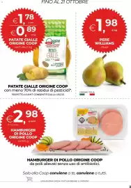 Volantino Unicoop Pagina 3: € 1.78 €0, a conf. 89 al kg PATATE GIALLE ORIGINE COOP conf. da 2 kg FINO AL 21 OTTOBRE Origine