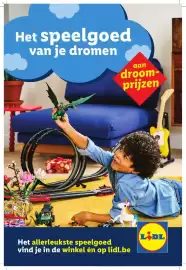Lidl folder | Speelgoed Pagina 1: = Het speelgoed van je dromen aan droom- prijzen REAL Het allerleukste speelgoed vind je