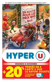 Catalogue Hyper U | Prix bas de Noël page 1: DU MARDI 20 OCTOBRE AU DIMANCHE 06 DÉCEMBRE 2026 (A) &C's EN ROUTE POUR LES