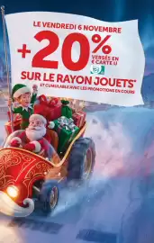 Catalogue Hyper U | Prix bas de Noël page 3: LE VENDREDI 6 NOVEMBRE +20% VERSÉS EN € CARTE U Carte SUR LE RAYON JOUETS ET