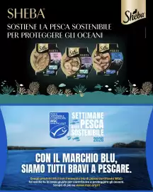 Volantino Iper Tosano settimana 42 Pagina 5: SHEBA SOSTIENE LA PESCA SOSTENIBILE PER PROTEGGERE GLI OCEANI Sheba FILETS con
