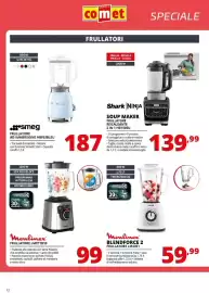 Volantino Comet Pagina 12: Moulinex frullatore lm871d10 €99,00, Moulinex Blendforce 2 frullatore €59,99