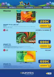 Volantino Euronics Pagina 16: LG SMART TV 65" 65NANO766QA €699,00, Hisense SMART TV Q-LED 43" €299,00