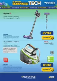 Volantino Euronics Pagina 17: Polti Vaporella Instant €169,00, Dyson scopa elettrica v8 €279,00