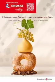 Folleto Eroski Página 1: Hipermercados Є EROSKI contigo Donde la tierra se vuelve sabor Oferta válida del 15 al 28 de