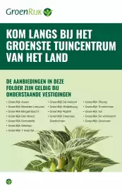 GroenRijk folder week 42 Pagina 2: Groen RIJK KOM LANGS BIJ HET GROENSTE TUINCENTRUM VAN HET LAND DE AANBIEDINGEN IN DEZE