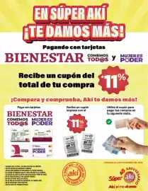 Folleto Super Aki Página 2: EN SUPER AKI FTE DAMOS MÁS! Pagando con tarjetas COMEMOS MUJERES BIENESTAR TOD@S y PODER Recibe