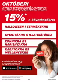 Kik akciós újság Oldal 3: OKTÓBERI KEDVEZMÉNYEID 15%* a következőkre: HALLOWEEN-I TERMÉKEKRE GYERTYÁKRA & ILLATOSÍTÓKRA