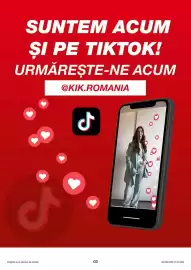 Catalog Kik Pagină 3: SUNTEM ACUM ŞI PE TIKTOK! URMĂREŞTE-NE ACUM @KIK.ROMANIA ـل kik Imaginile sunt exemple de modele 03