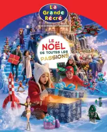 Catalogue La Grande Récré page 1: La Grande Récré DU 14 OCTOBRE AU 1ER DÉCEMBRE LE NOËL DE TOUTES LES PASSIONS ARTRADING