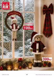 Kik leták Strana 4: kik Merry Christmas Dekorační věnec cca 31,5 x 45 cm, za 199 Kč Dekorační medvěd výška cca 60 cm, za 399