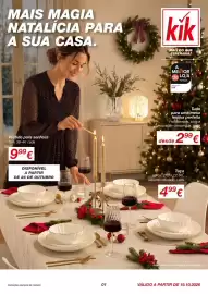 Folheto kik Página 1: MAIS MAGIA NATALÍCIA PARA A SUA CASA. kik MAIS DO QUE ESPERARIA: A MEIHOR LOJA $26 PORTUGAL MODA