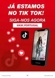Folheto kik Página 3: JÁ ESTAMOS NO TIK TOK! SIGA-NOS AGORA @KIK.PORTUGAL ـل kik Ilustrações exemplos de modelos 03 VÁLIDO A