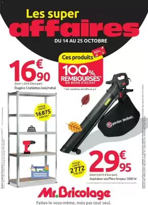 Mr Bricolage (valable jusqu'au 25-10)