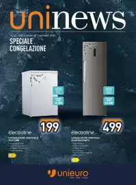 Volantino Unieuro Pagina 1: Electroline congelatore verticale €199,00, Electroline congelatore verticale €499,00