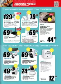 Volantino MediaWorld Pagina 5: Tapo TC47 Telecamera Wi-Fi/Eth Outdoor €69,99, Tapo TC90 KIT €69,99