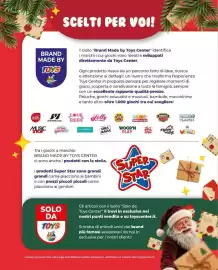 Volantino Toys Center Pagina 4: SCELTI PER VOI! BRAND MADE BY TOYS center Il bollo "Brand Made by Toys Center" identifica i