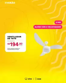 Encarte Casa e Vídeo Página 3: #VERÃO VENTILADOR DE TETO Por Apenas ,90 R$194,9 Ofertas sujeitas a mudança e disponibilidade