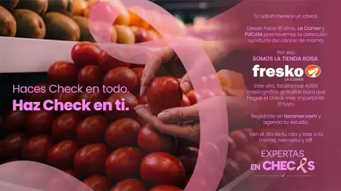 Folleto Fresko Página 2: Haces Check en todo. Haz Check en ti. Tu salud merece un check. Desde hace 18 años, La Comer y