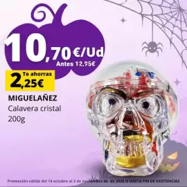 Folleto Supermercados Tu Alteza Página 4: Miguelañez calavera cristal €10,70