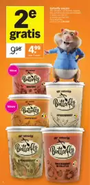 Albert Heijn folder week 43 Pagina 8: 8 e 2º gratis 998 4.99 Voor 2 stuks Butterfly soepen Alle varianten, combineren