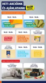 ALDI akciós újság hét 43 Oldal 4: HETI AKCIÓINK ÉS AJÁNLATAINK ARON; FOOD AKCIÓINK ÉS AJÁNLATAINK 10.22-10.25. NAPONTA