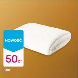 Pepco gazetka Strona 4: NOWOŚĆ 50zł Koc