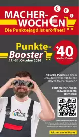 Sonderpreis Baumarkt Prospekt woche 43 Seite 4: € € MACHER- WOCHEN Die Punktejagd ist eröffnet! € Punkte- Booster 40 17.-31