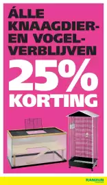 Ranzijn folder Pagina 9: ÁLLE KNAAGDIER- EN VOGEL- VERBLIJVEN 25% KORTING RANZIJN TUIN & DIER