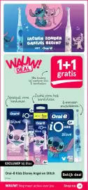 Etos folder Pagina 9: LACHEN ZONDER GAATJES BEGINT MET Oral-B WAUW! DEAL 50% korting bij aankoop van 2 Producten. 1+1 gratis