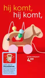 HEMA folder Pagina 4: hij komt, hij komt, gratis warme chocolademelk De sint komt weer naar het land, en daar drinken we