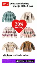HEMA folder week 43 Pagina 7: HEMA pas extra aanbieding met je HEMA pas 30% korting alle baby- en kindertruien 50 t/m