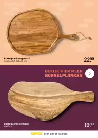 Xenos folder Pagina 36: Borrelplank organisch €22,99, Borrelplank olijfhout €19,99