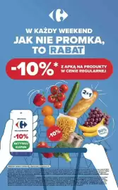 Carrefour Market gazetka tydzień 43 Strona 10: W KAŻDY WEEKEND JAK NIE PROMKA, TO RABAT -10%* Z APKĄ NA PRODUKTY W CENIE