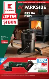 Catalog Kaufland săptămâna 43 Pagină 1: Oferte valabile în perioada: 21.10-27.10.2026* KIII PARKSIDE Kaufland IEFTIN ŞI BUN