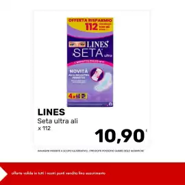 Volantino Iper Tosano settimana 43 Pagina 6: OFFERTA RISPARMIO 112 assorbenti con ali 900000 LINES SETA L'ASCIUTTO PULITO N°