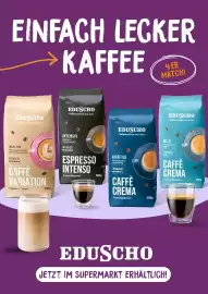 Tchibo Prospekt Seite 6: EINFACH LECKER KAFFEE 4ER MATCH! EDUSCHO -Kaffeetradition seit 1924- EDUSCHO -Kaffeetradition seit