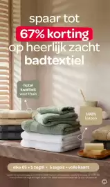 Spar folder Pagina 7: spaar tot 67% korting op heerlijk zacht badtextiel hotel kwaliteit voor thuis 100% katoen elke €5 = 1