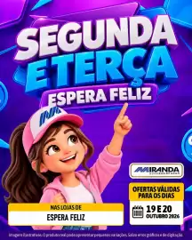 Folheto Miranda Supermercados Página 1: SEGUNDA ETERÇA ESPERA FELIZ INK NAS LOJAS DE ESPERA FELIZ MARANDA SUPERMERCADOS