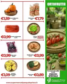 Volantino Supermercati Pasquale Prisco Pagina 9: Carote confezionate €0,99, Cipolla dorata €0,99