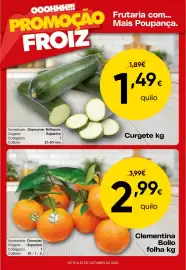 Folheto Froiz semana 43 Página 1: Clementina Bollo €2,99, Curgete kg €1,49