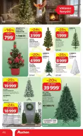 Auchan akciós újság Oldal 46: ACTUEL TOBOZOS MŰFENYŐ €39.999,00, ACTUEL MATT FEHÉR MŰFENYŐ €8.999,00