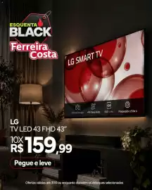 Encarte Ferreira Costa Página 2: ESQUENTA BLACK Ferreira Costa LG SMART TV 肉 CH HDR [] D Otimizador de Jogos +180 Canais