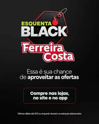 Ferreira Costa (válido até 31-10)