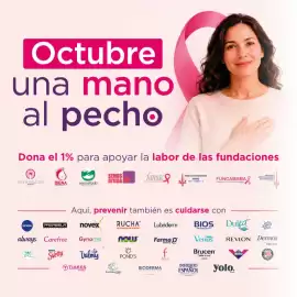 Catálogo FarmaTodo semana 43 Página 5: Octubre una mano al pecho Dona el 1% para apoyar la labor de las fundaciones