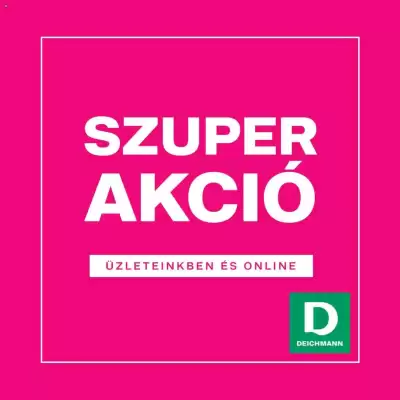 Deichmann (érvényes eddig: 3-11)