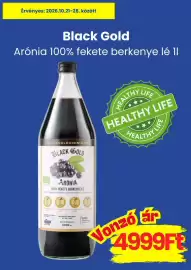 Magnetic akciós újság hét 43 Oldal 5: Érvényes: 2026.10.21-28. között Black Gold Arónia 100% fekete berkenye lé 11 LIFE