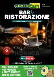 Volantino Centro Cash Pagina 1: CENTR Cash fo centrocash.net BAR& RISTORAZIONE Dagli esperti, la qualità pensata per i